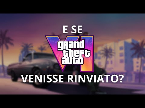 Se GTA 6 viene rinviato, è la fine