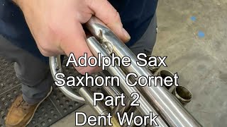 Adolphe Saxhorn Cornet Part 2- Dent Work, band instrument repair, Wes Lee Music Repair