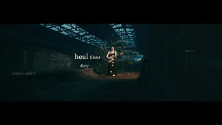 Download Lagu heal - dery (2022 live version) MP3