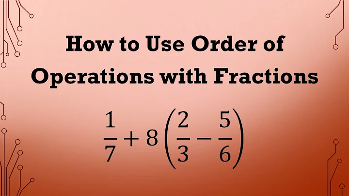 How to Use Order of Operations with Fractions