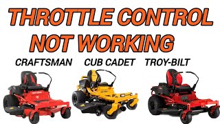 Throttle Control Not Working How To Repair / Replace It Craftsman Cub Cadet Troy-Bilt Zero Turns MTD