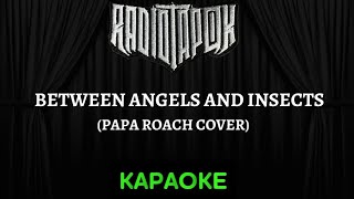 Radio Tapok - Between angels and insects (Papa roach cover) [Караоке] (Инструментал + Текст)