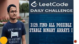 3130. Find All Possible Stable Binary Arrays I and II | Leetcode Daily Challenge