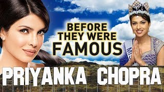 PRIYANKA CHOPRA - Before They Were Famous - HOT BIOGRAPHY
