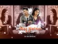 Dj ms official  mor naina re  monika verma  shubham sahu  remix  cgsong remixsong