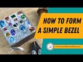 How To Form a Bezel  | Jewellery Making Tutorials