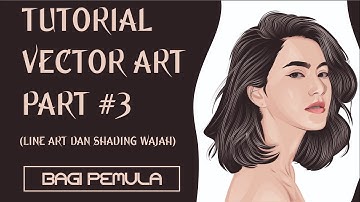 TUTORIAL SHADING WAJAH VECTOR ART DI APLIKASI CORELDRAW UNTUK PEMULA |PART3
