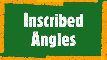 Geometry: 9.4 Inscribed Angles