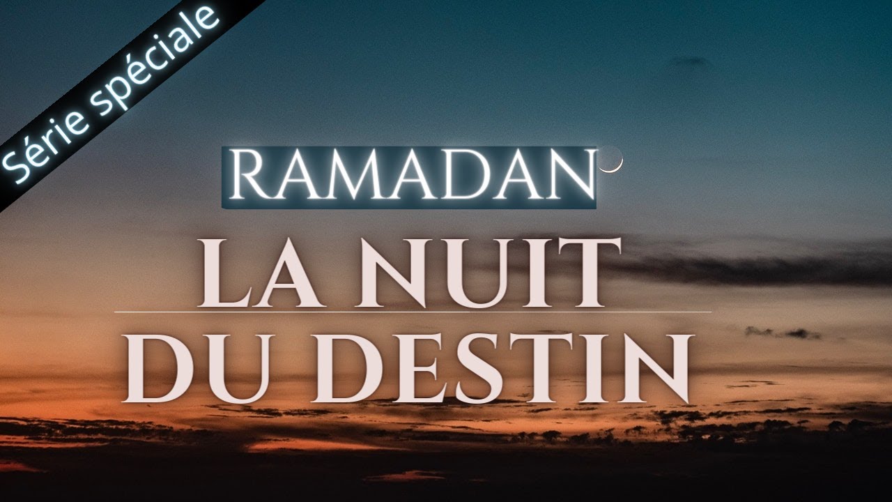 Comment trouver la nuit du destin et ce que l'on doit faire - YouTube