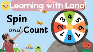 Spin and Count with me! | Learning with Lana | Fun counting Game for Kids