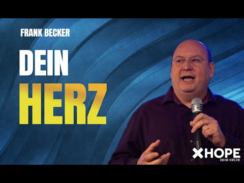 Das Herz des Vaters | Frank Becker | Gottesdienst