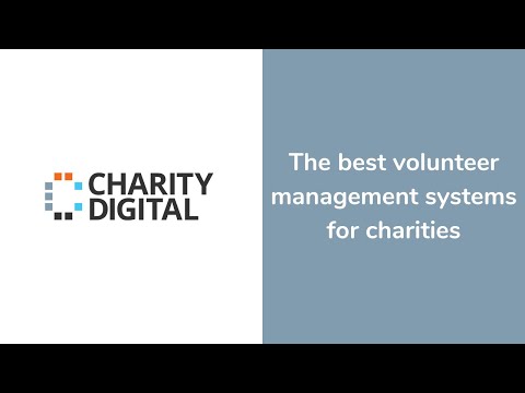 The best volunteer management systems for charities