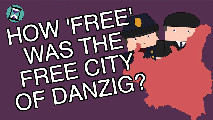 How Free was the Free City of Danzig? (Short Anima...