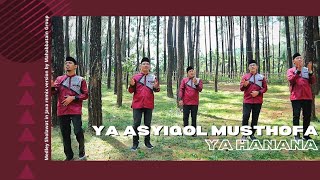 Ya Asyiqol Mustofa - Ya Hanana | Mahabbatain Group | Medley Sholawat | Java Remix Version