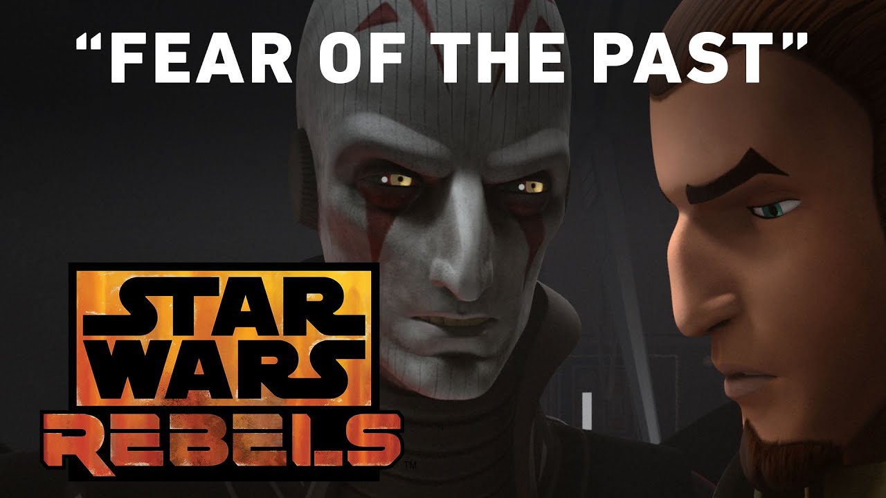 Star Wars Rebels: "Fear of the Past"