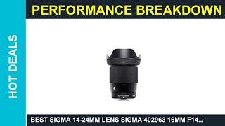 Best Sigma 14-24mm lens Sigma 402963 16mm f14 DC DN Contemporary Lens for