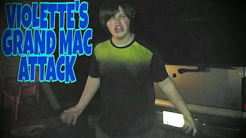 VIOLETTE'S GRAND MAC ATTACK!!!