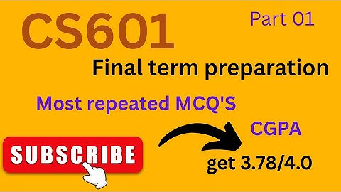 Cs601 final term preparation part 1 💯