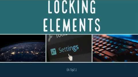 Enterprise Architect Tip 2.1 - Locking Elements