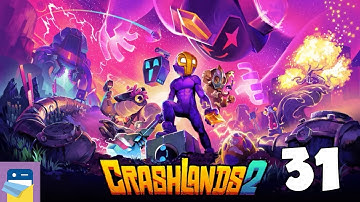 Crashlands 2: iOS/Android Gameplay Walkthrough Part 31 (by Butterscotch Shenanigans)