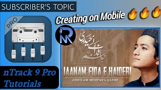 How to Create "Jaanam Fida e Haidari" | nTrack Studio 9 | Hindi/Urdu screenshot 4