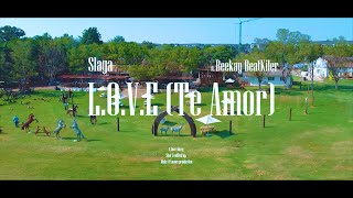 Slaga ft. Beekay The Beatkiller - L O V E (Te Amor) [ ]