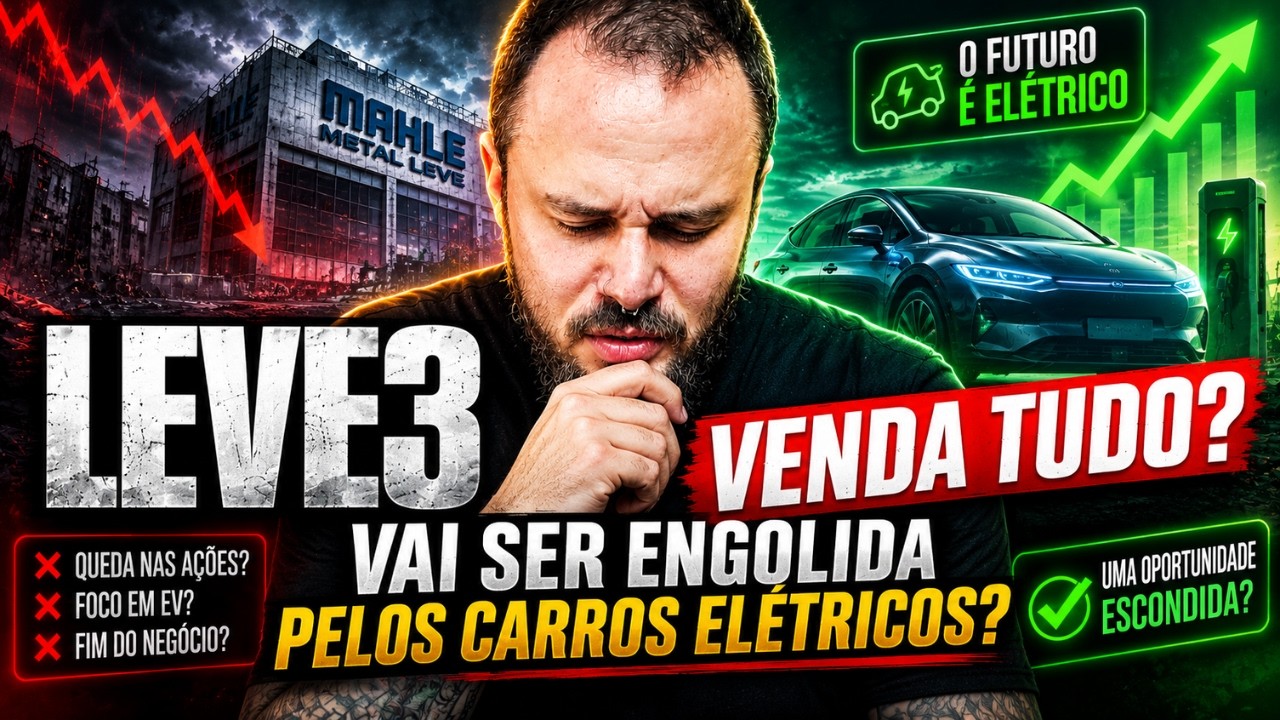 É o FIM da LEVE3? Os Carros Elétricos Vão Destruir a Mahle Metal Leve?