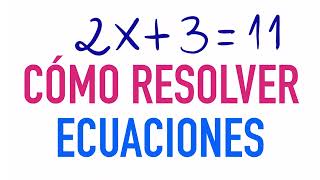 How to solve equations 2x+3=11