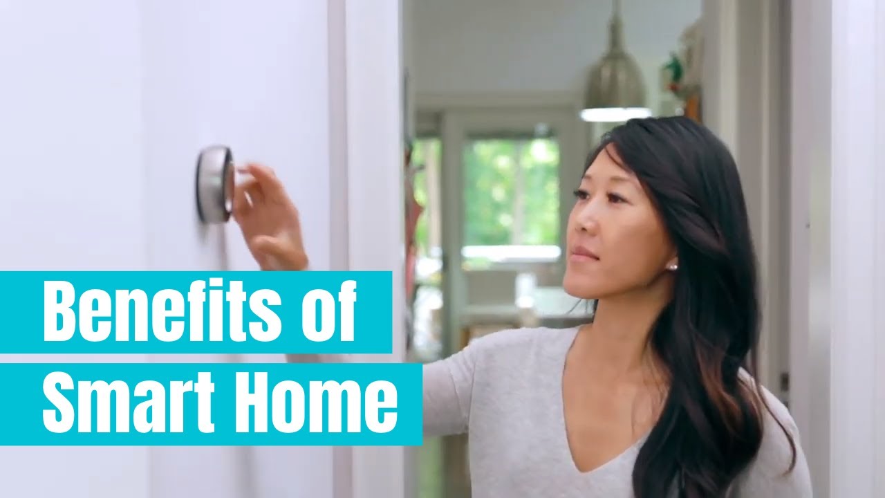 Benefits of Smart Home Technology