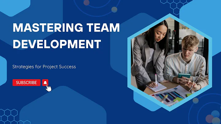 Mastering Team Development: Strategies for Project Success