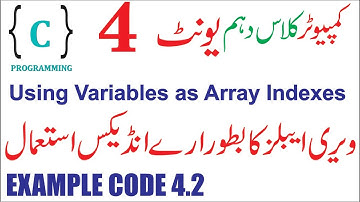 Using variables as array indexes | 10th class computer science new book chapter 4 | example code 4.2