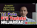 Sharaf 61  kuasai 12 pola fiil tsulatsi mujarrad agar kuasai bahasa arab