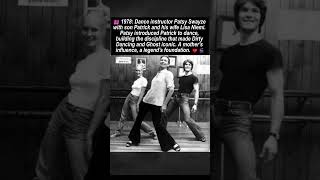 Patsy Swayze With Patrick &amp; Lisa Niemi 1978 — The Woman Who Shaped Him : #patrickswayze