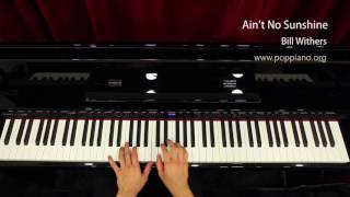Video-Miniaturansicht von „♫ Ain't No Sunshine - Bill Withers (piano) instrumental / play by ear“