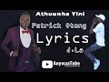 Patrick otong  athuunha yini ft jla anywaa lyrics