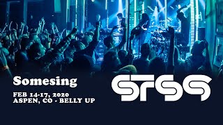 STS9 - Somesing (Live at Belly Up :: 2.17.2020)