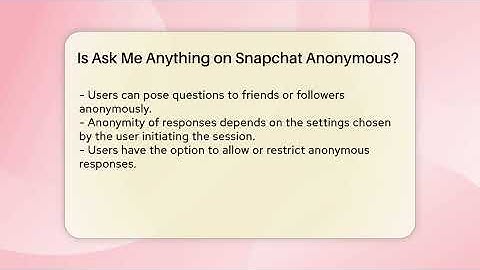 Is Ask Me Anything on Snapchat Anonymous? - Everyday-Networking