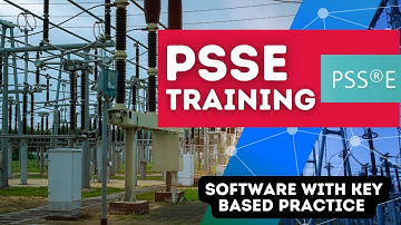 Complete PSSE Power System Analysis Training Program