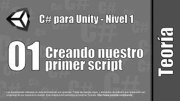 01 - Creando nuestro primer script - Teoría del curso en español de C# para Unity - Nivel 1