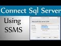 How to Connect Sql Server Using SSMS-Part1