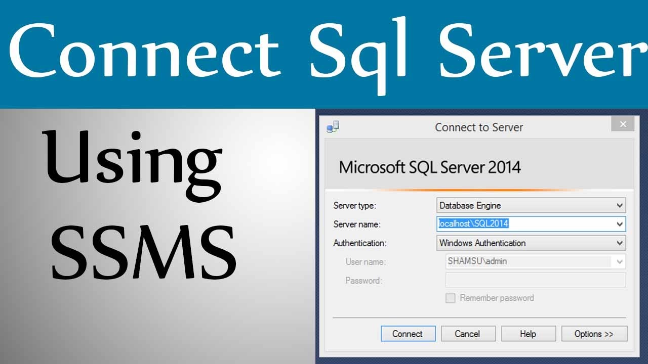 How To Connect Sql Server Using Ssms-Part1