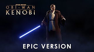 Obi Wan Kenobi Trailer Music (Star Wars Obi Wan Kenobi) Epic Version