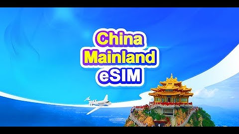 Cheapest eSIM options for travel to China