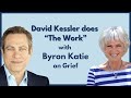 Byron Katie and David Kessler do "The Work" on grief