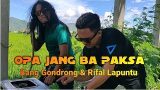 OPA JANG BA PAKSA 'BANG GONDRONG & RIFAL LAPUNTU' BMB RECORD GORONTALO HD HQ