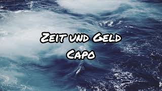 [Lyrics] Capo - Zeit und Geld