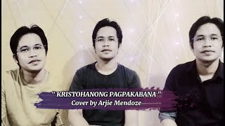 Video-Miniaturansicht von „KRISTOHANONG PAGPAKABANA | COVER“