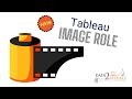 Tableau Image Role