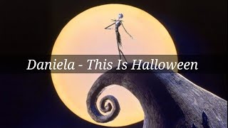 Daniela - This Is Halloween(RUS-sub)[текст] ||Кошмар Перед Рождеством||