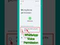 Whatsapp voice allow || WhatsApp Voice Permission On kaise kare ||#shorts #viral